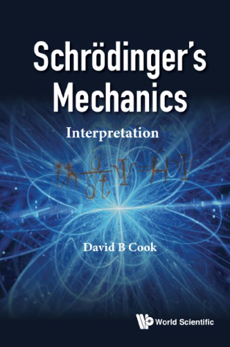 Schrödinger's mechanics