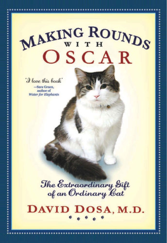 Making rounds with Oscar: the extraordinary gift of an ordinary cat