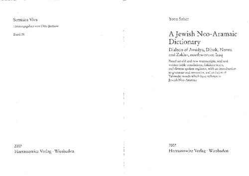 A Jewish Neo-Aramaic dictionary: dialects of Amidya, Dihok, Nerwa and Zakho, northwestern Iraq