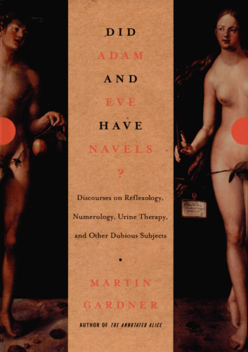 Did Adam & Eve have navels?: debunking pseudoscience