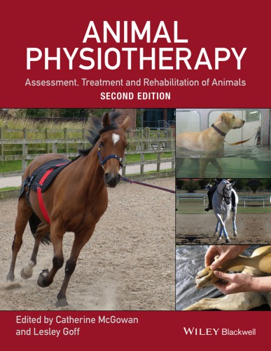 Animal physiotherapy: assessment, treatment, and rehabilitation of animals