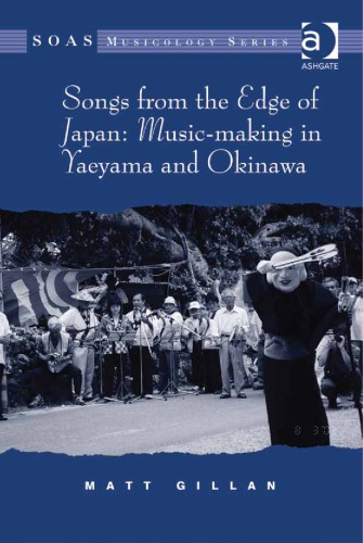 Songs from the edge of Japan: music-making in Yaeyama and Okinawa