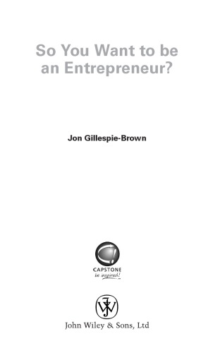 So You Want To Be An Entrepreneur? How to decide if starting a business is really for you