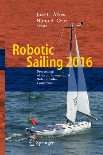 Robotic Sailing 2016 Proceedings of the 9th International Robotic Sailing Conference