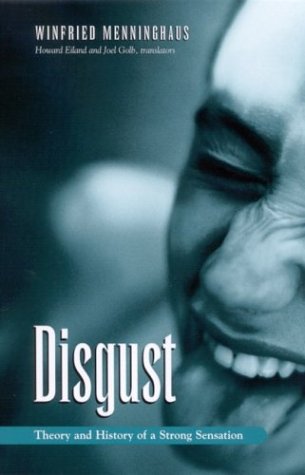 Disgust: The Theory and History of a Strong Sensation