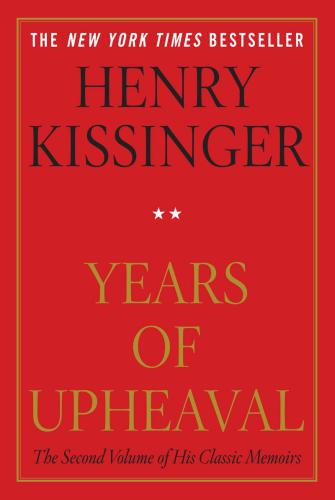 Years of Upheaval: [VOL2 Classic Memoirs]