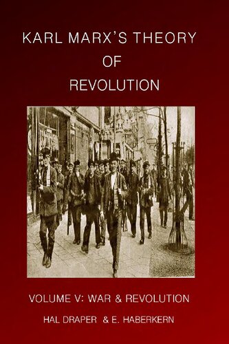 Karl Marx's Theory of Revolution: War and Revolution