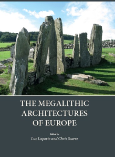 The megalithic architectures of Europe