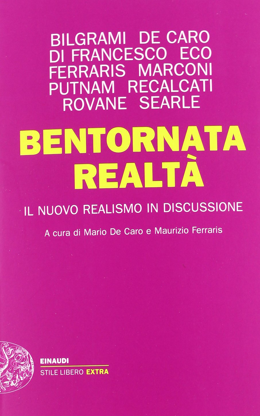 Bentornata realtà. Il nuovo realismo in discussione