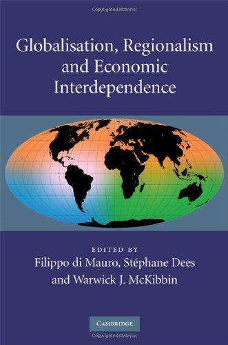 Globalisation, Regionalism and Economic Interdependence