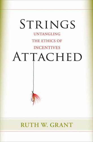 Strings attached: untangling the ethics of incentives