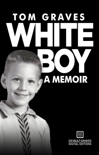 White Boy: A Memoir