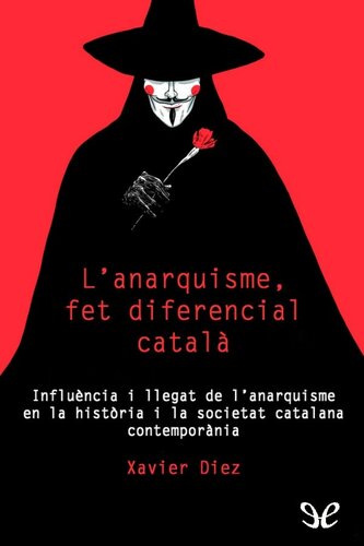 L’anarquisme, fet diferencial català