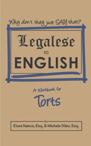 Legalese to English: A Workbook for Torts