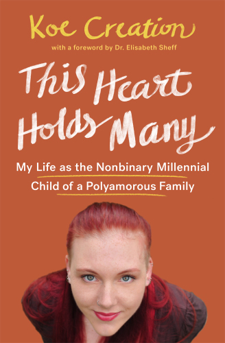 This heart holds many: my life as the nonbinary millennial child of a polyamorous family