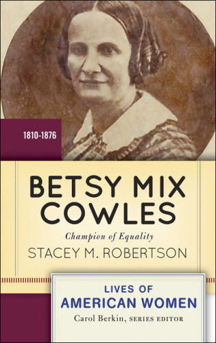 Betsy Mix Cowles: champion of equality