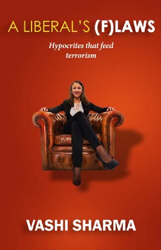 A Liberal’s (F)laws : Hypocrites that feed terrorism