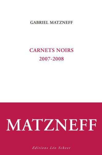 Carnets noirs 2007-2008 (EDITIONS LEO SC)
