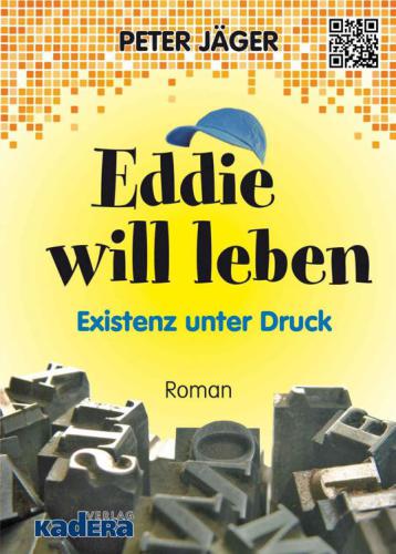 Eddie will leben Existenz unter Druck