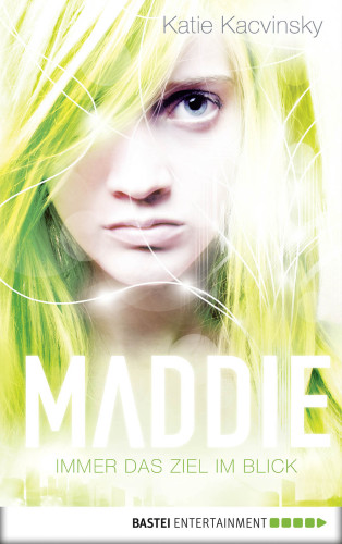 Maddie – Immer das Ziel im Blick