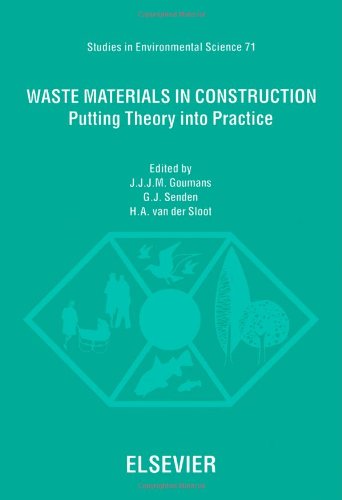 Waste Materials in Construction: Putting Theory into Practice