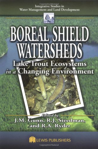 Boreal Shield Watersheds: Lake Trout Ecosystems in a Changing Environment