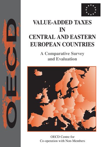 Value Added Taxes in Central and Eastern European Countries: A Comparative Survey and Evaluation