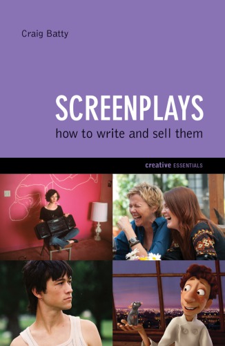 Screenwriters and screenwriting: putting practice into context