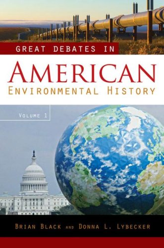 Great Debates in American Environmental History