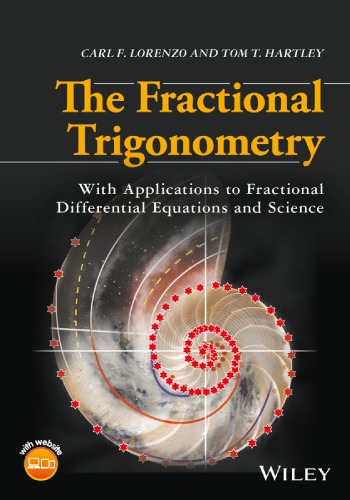 The fractional trigonometry: with applications to fractional differential equations and science