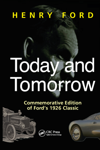 Today and Tomorrow: Commemorative Edition of Ford's 1926 Classic