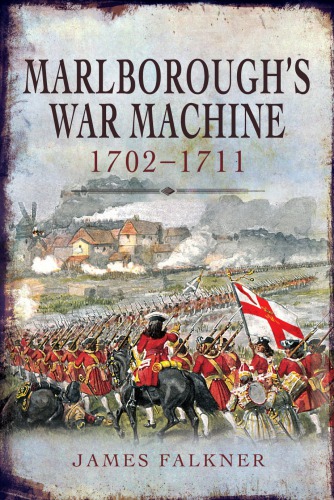 Marlboroughs war machine 1702-1711