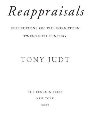 Reappraisals: Reflections on the Forgotten Twentieth Century