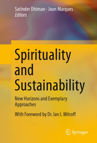 Spirituality and Sustainability New Horizons and Exemplary Approaches