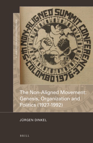 The non-aligned movement: genesis, organization and politics (1927-1992)