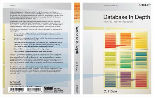 Database in depth: relational theory for practitioners