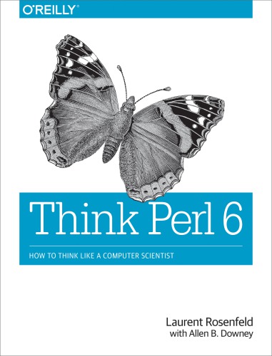 Think Perl 6 how to think like a computerscientist
