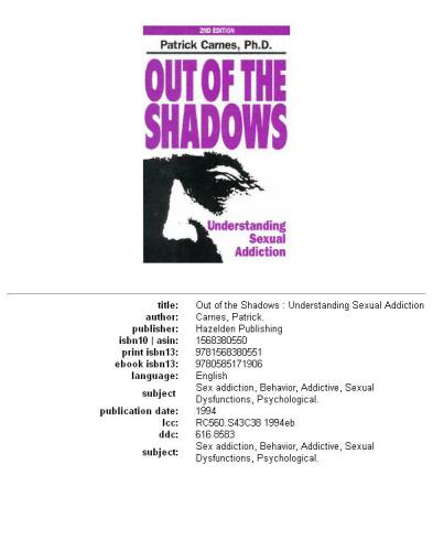 Out of the shadows understanding sexual addiction