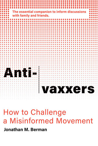 Ani-vaxxers: How to Challenge a Misinformed Movement