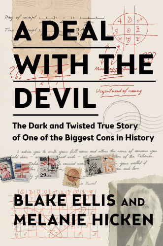 A deal with the devil: the dark and twisted true story of one of the biggest cons in history