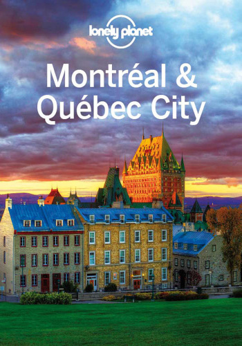 Lonely Planet Montreal and Quebec City