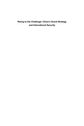 Rising to the challenge China's grand strategy and international security