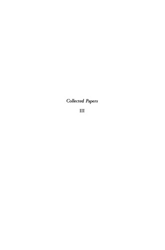 Collected papers. III, Studies in phenomenological philosophy