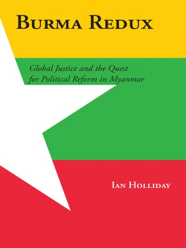 Burma redux: global justice and the quest for political reform in Myanmar