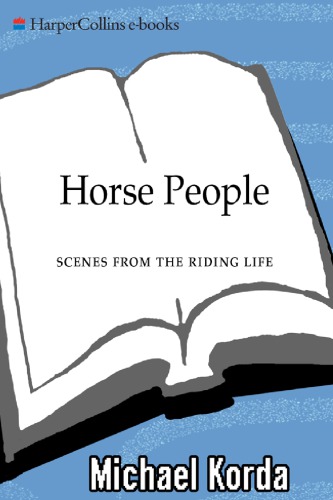 Horse people: scenes from the riding life ; illustrations by the author