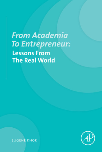 From academia to entrepreneur: lessons from the real world