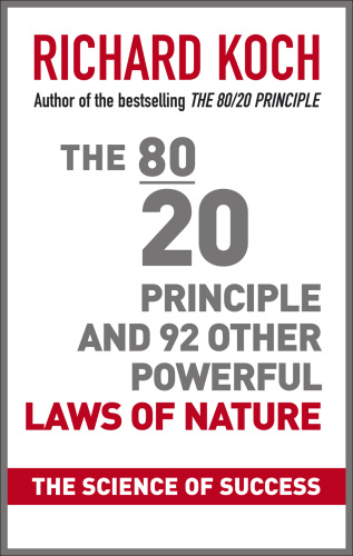 The 80/20 principle and 92 other powerful laws of nature