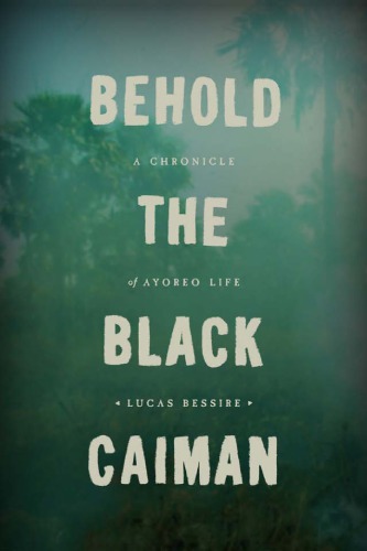 Behold the black caiman: a chronicle of Ayoreo life