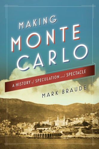 Making Monte Carlo: a history of speculation and spectacle