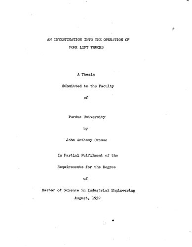AN INVESTIGATION INTO THE OPERATION OF FORK LIFT TRUCKS.